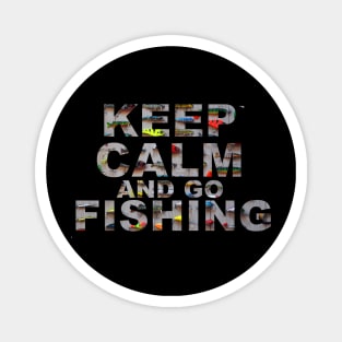 Keep Calm And Go Fishing Magnet